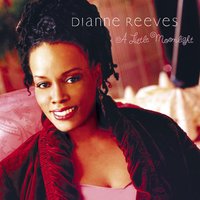 Lullaby Of Broadway - Dianne Reeves