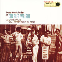 I've Got Love - Charles Wright & The Watts 103rd. Street Rhythm Band