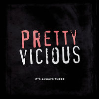 Just Another Story - Pretty Vicious