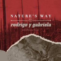 Nature's Way (with Oystein Greni) - Oystein Greni, Rodrigo y Gabriela