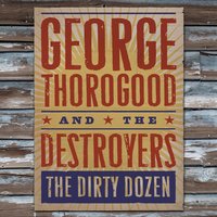 Tail Dragger - George Thorogood