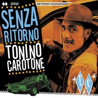 Storia D'amore - Tonino Carotone