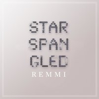 Star Spangled - REMMI