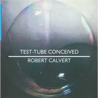 Save Them From The Scientists - Robert Calvert