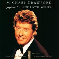 Nothing Like You've Ever Known - Michael Crawford