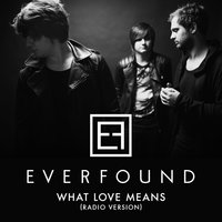 What Love Means - Everfound