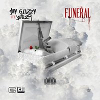 Funeral - Shy Glizzy, Young Jeezy