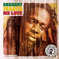 My Only Lover - Gregory Isaacs, Style Scott, Flabba Holt