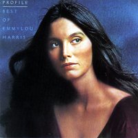 Easy from Now On - Emmylou Harris