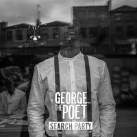 Search Party - George the poet