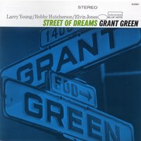 Street Of Dreams - Grant Green