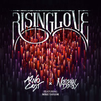 Rising Love - Arno Cost, Norman Doray, Mike Taylor