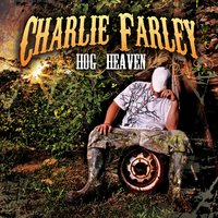 When the Tailgate Drops - Charlie  Farley