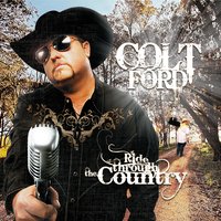 Gangsta Of Love Featuring Bonecrusher - Colt Ford, Bonecrusher