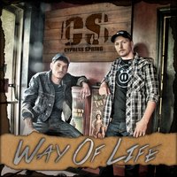 Way of Life (feat. the Lacs & Danny Boone) - The Lacs, Danny Boone, Cypress Spring