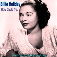 These ´n´ That And ´n´ Those - Billie Holiday