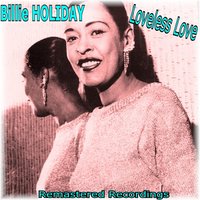 Let´s Call A Heart A Heart - Billie Holiday