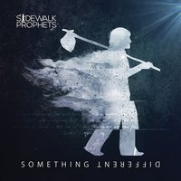 If You Only Knew - Sidewalk Prophets