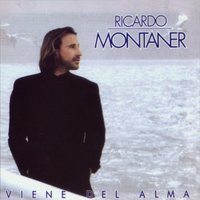 Viene Del Alma - Ricardo Montaner