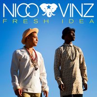 Fresh Idea - Nico & Vinz
