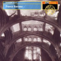 L'Ombra Della Luce - Franco Battiato, Giusto Pio, Astarte Orchestra Of London