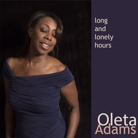 Long and Lonely Hours - Oleta Adams