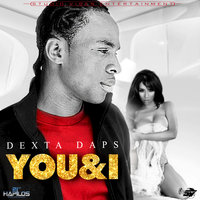 You & I - Dexta Daps