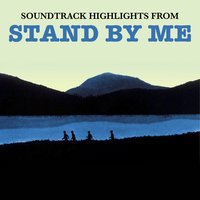 Stand by Me (From "Stand by Me") - Ben E. King