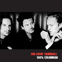 Mini Bar Blues - Fun Lovin' Criminals