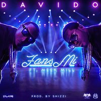 Fans Mi (feat. Meek Mill) - Davido