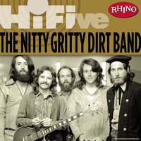 Workin' Man (Nowhere to Go) - Nitty Gritty Dirt Band