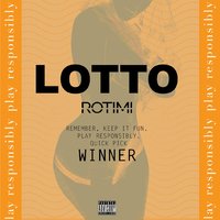 Lotto - Rotimi, 50 Cent