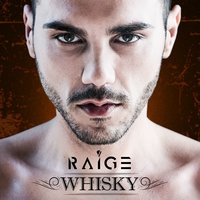 Whisky - Raige