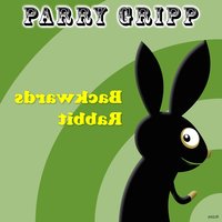 Backwards Rabbit - Parry Gripp