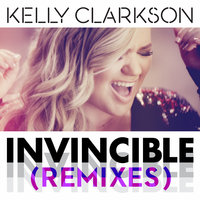 Invincible - Kelly Clarkson
