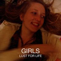 Lust For Life - Girls