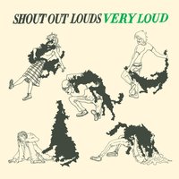 But Then Again No - Shout Out Louds