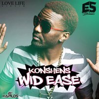 Wid Ease - Konshens