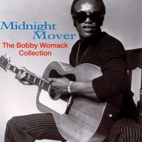 Where There's A Will, There's A Way - Bobby Womack