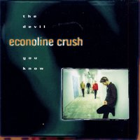 All That You Are (x3) - Econoline Crush