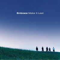 It's You I Make It For - Embrace