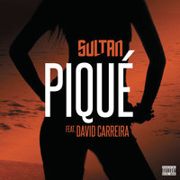 Piqué - Sultan, David Carreira