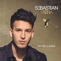 No Me Llames - Sebastian Yatra