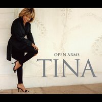 Open Arms - Tina Turner