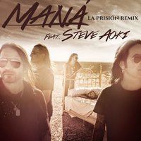 La prisión - Maná, Steve Aoki