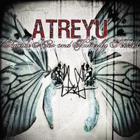 Dilated - Atreyu