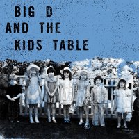 Hey - Big D And The Kids Table