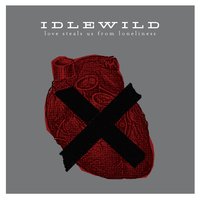 Hold On To Your Breath - Idlewild
