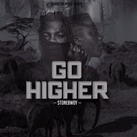 Go Higher - Stonebwoy