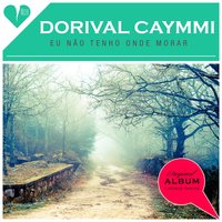 Acalanto - Dorival Caymmi, Nana Caymmi
